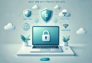best vpn with proxy servers