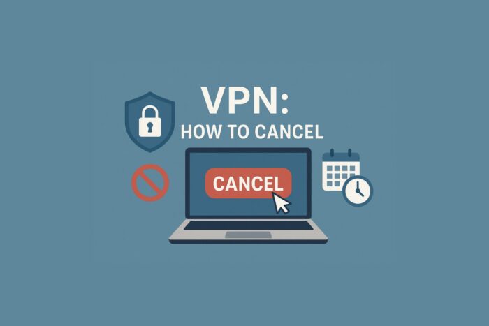 vpn how to cancel
