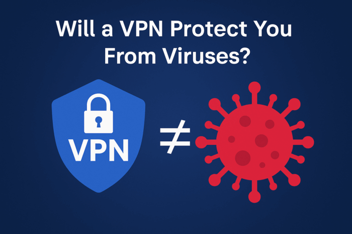 will a vpn protect pc from virus