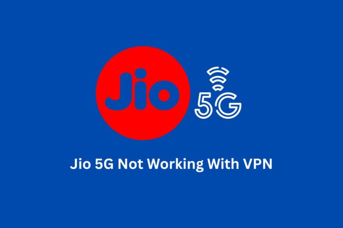 jio 5g not working with vpn