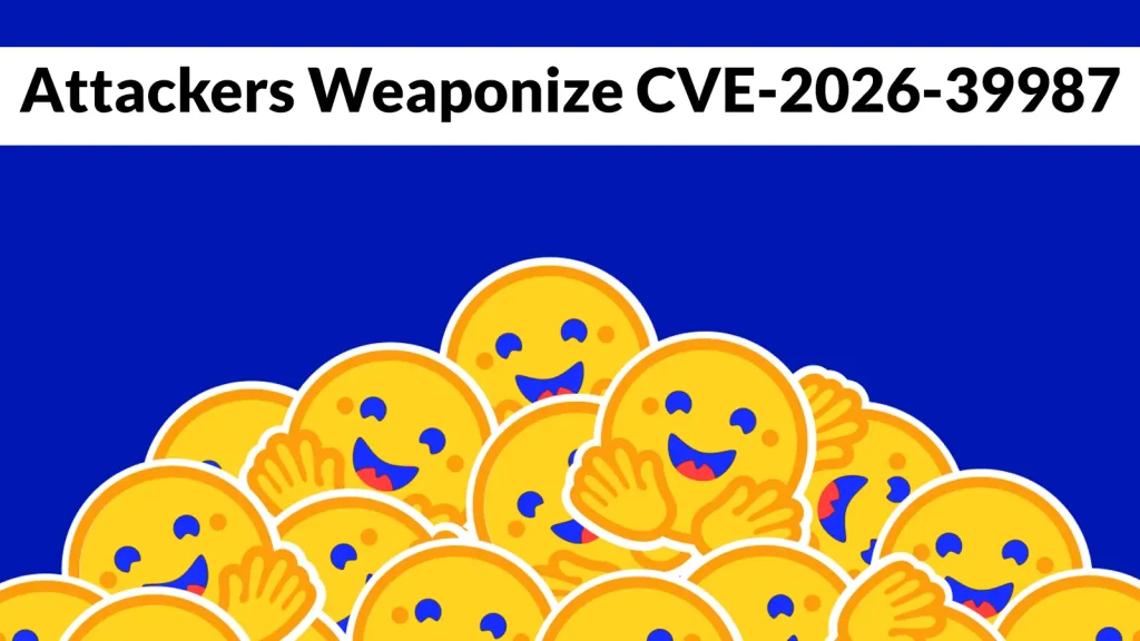 Attackers are already exploiting CVE-2026-39987 to drop a blockchain backdoor through a fake Hugging Face Space