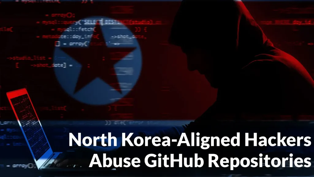 North Korea-aligned hackers use GitHub repositories to infect developers